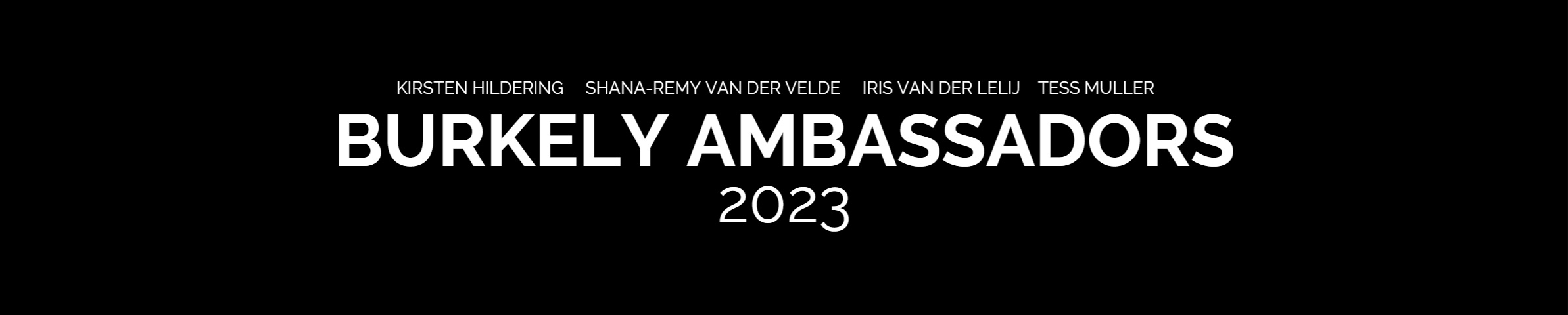 //burkely.nl/wp-content/uploads/2023/02/Banner-pagina-burkely-ambassadors-2023.jpg